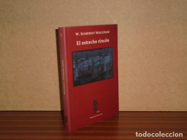 Libros: EL ESTRECHO RINC&Oacute;N - Somerset Maugham, William