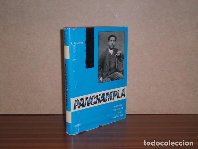 Libros: PANCHAMPLA - Novela hist&oacute;rica del siglo XIX - Castillo, Antonio