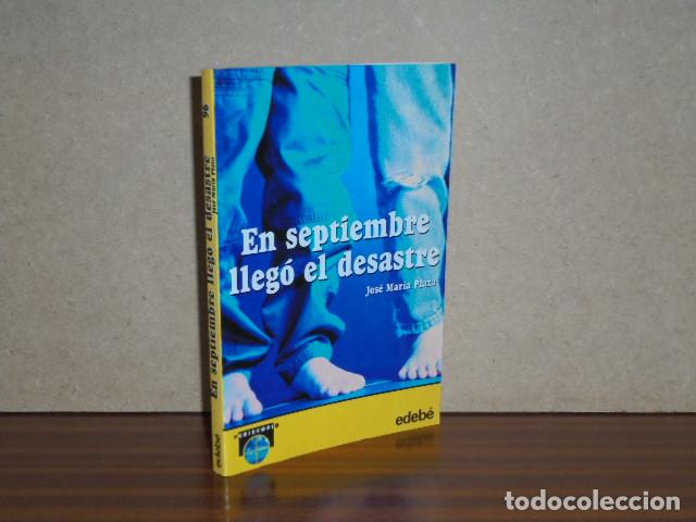 Libri di seconda mano: En septiembre lleg&oacute; el desastre - Jos&eacute; Mar&iacute;a Plaza