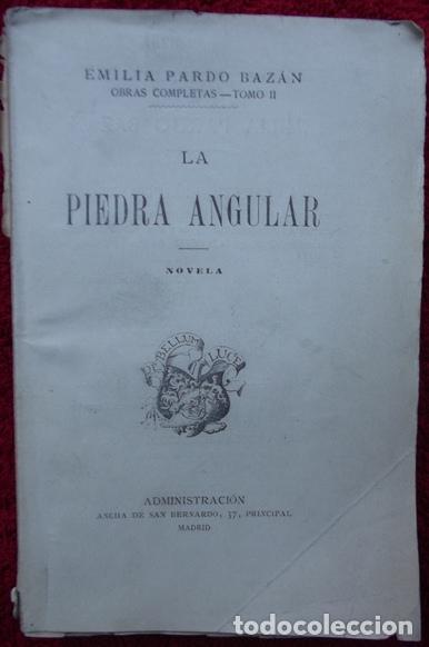 Libros: La piedra angular - Emilia Pardo Baz&aacute;n
