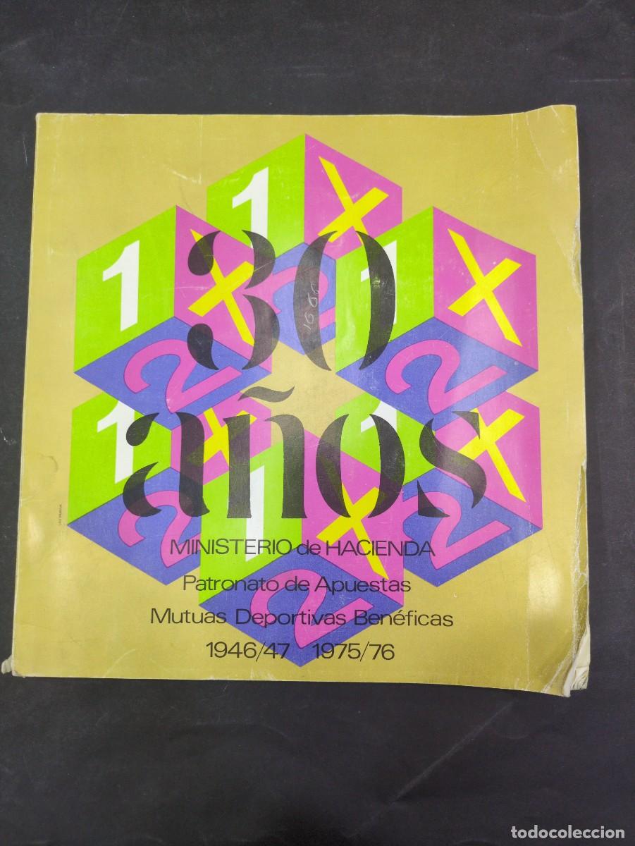 Libros: 30 a&ntilde;os ministerio de hacienda apuestas quinielas 1946 1976