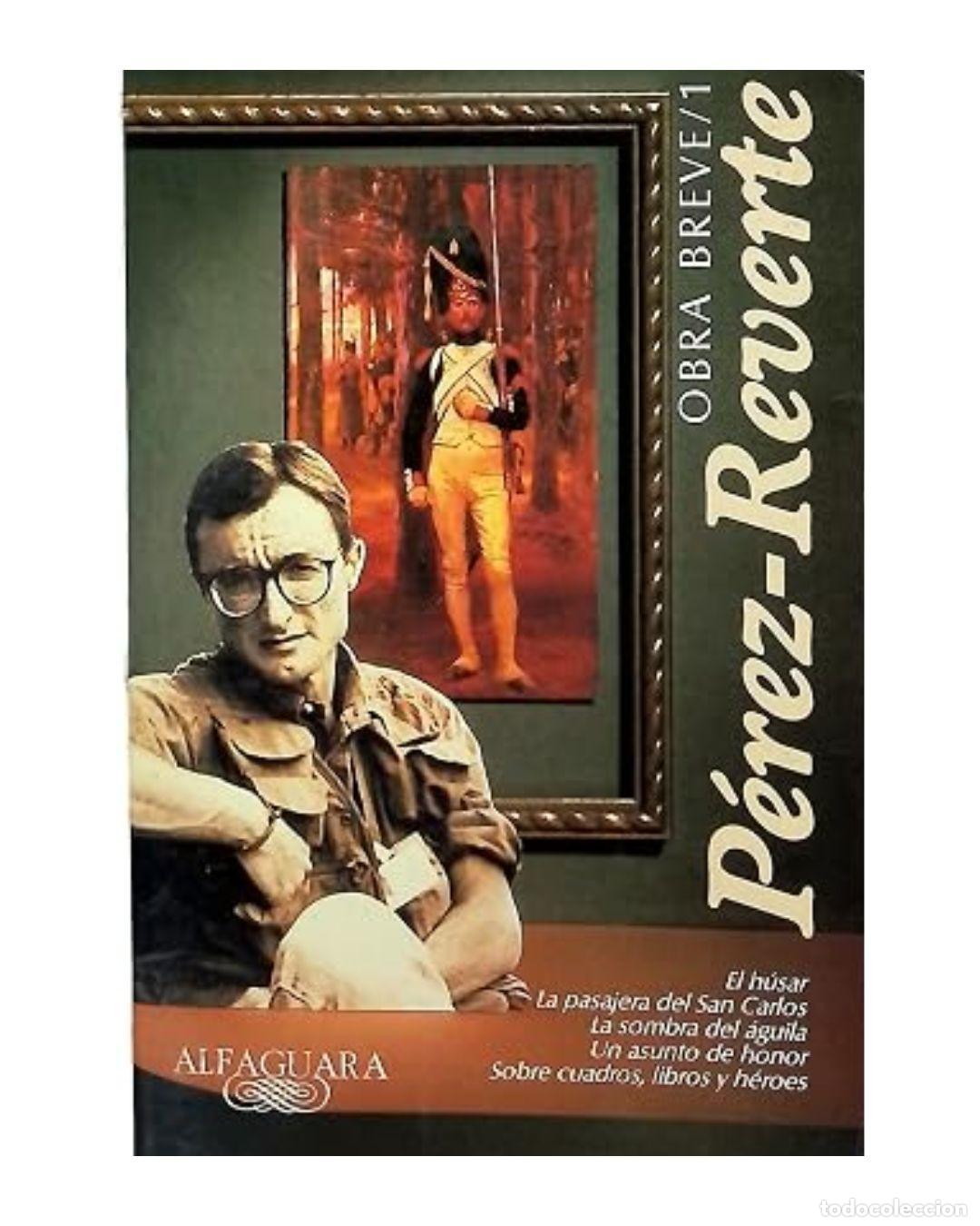 Libros: Obra breve 1 - P&eacute;rez-Reverte, Arturo