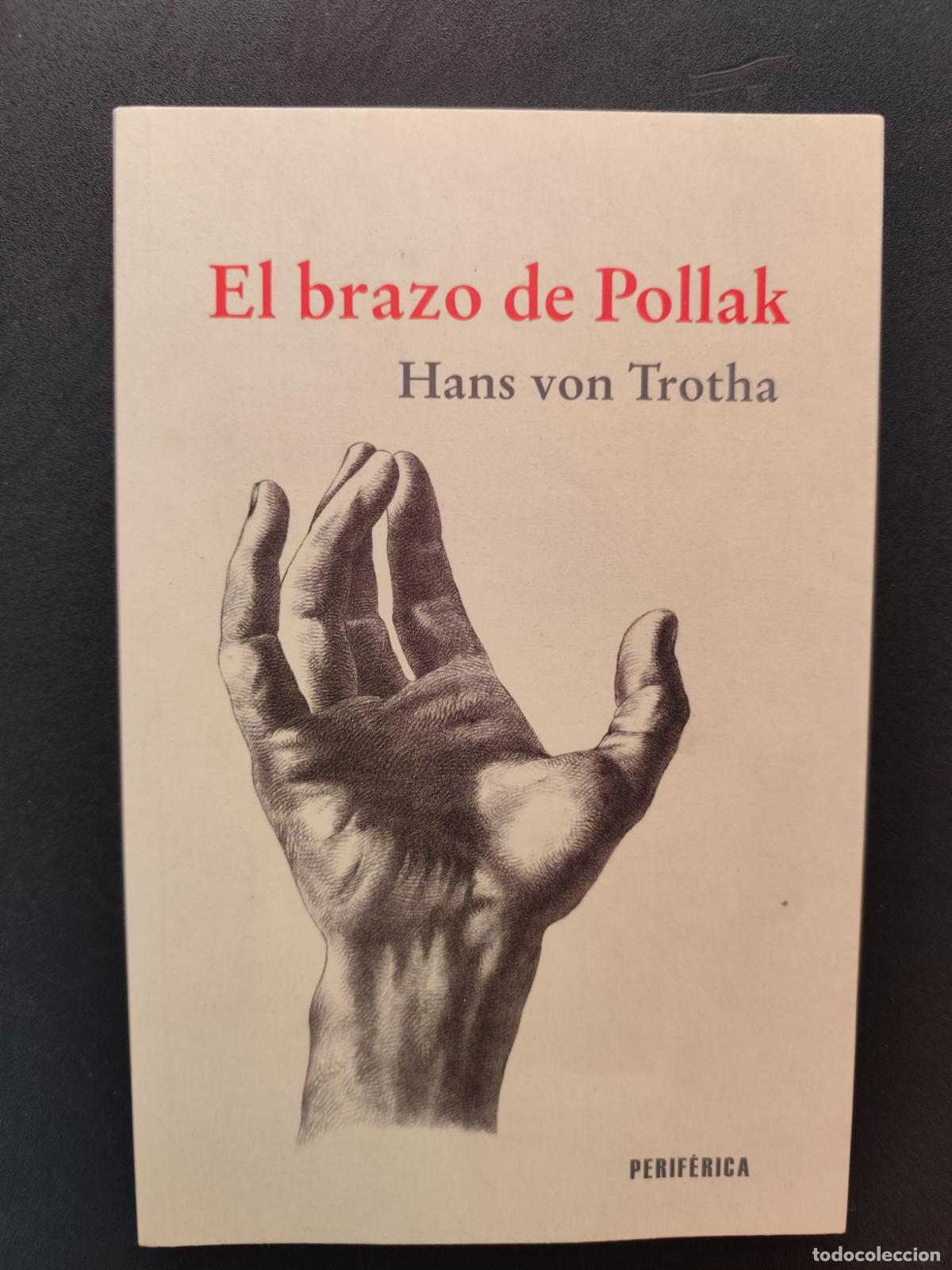 Libros: Hans von Trotha - El brazo de Pollak