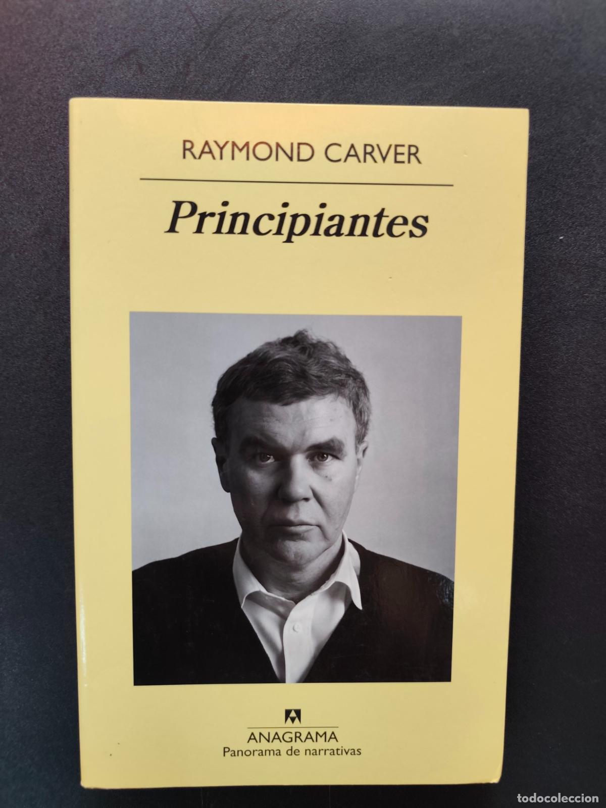 Libros: Raymond Carver - Principiantes