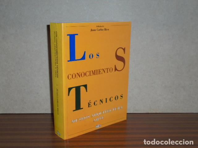 Libri di seconda mano: LOS CONOCIMIENTOS T&Eacute;CNICOS - Museos - Arquitectura - Arte - VV. AA. - Edici&oacute;n de Juan Carlos Rico