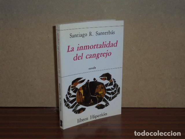 Libri di seconda mano: LA INMORTALIDAD DEL CANGREJO - Santerb&aacute;s, Santiago R.