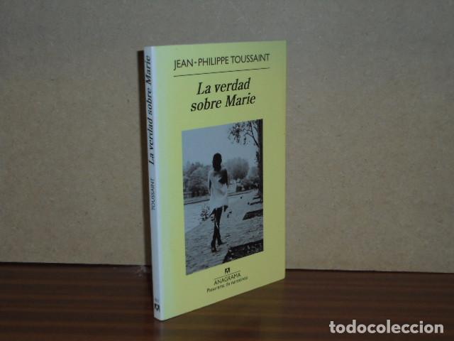 Libros: LA VERDAD SOBRE MARIE - Toussaint, Jean-Philippe - Foto 2