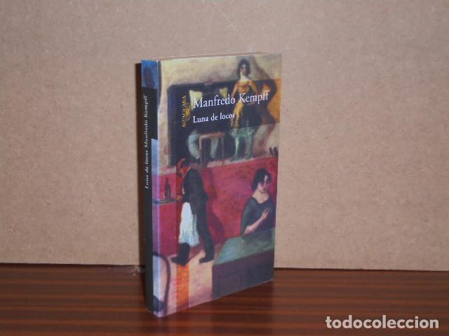 Libros: LUNA DE LOCOS - Kempff, Manfredo