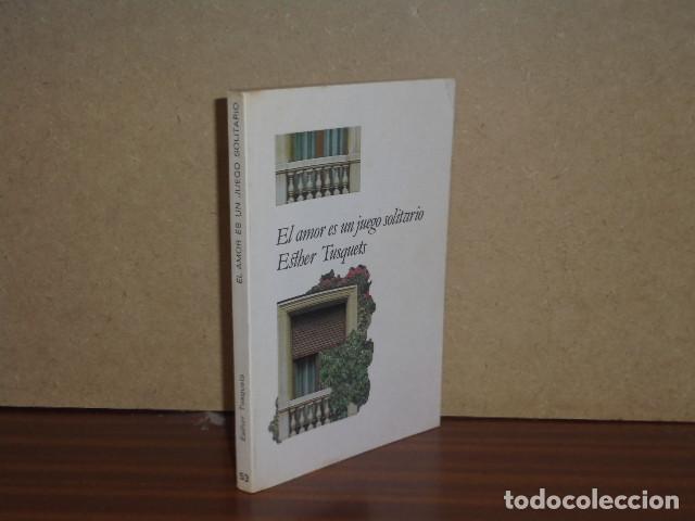 Libri di seconda mano: EL AMOR ES UN JUEGO SOLITARIO - Tusquets, Esther