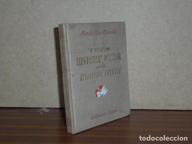 Livros em segunda m&atilde;o: TRES HISTORIAS DE AMOR EN LA REVOLUCI&Oacute;N FRANCESA - Morales, Mar&iacute;a Luz