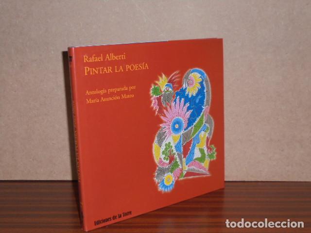 Livres: PINTAR LA POES&Iacute;A - Alberti, Rafael - Mar&iacute;a Asunci&oacute;n Mateo