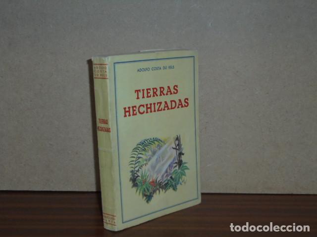 Libros: TIERRAS HECHIZADAS - Costa du Rels, Adolfo - Foto 1