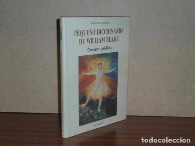 books: PEQUE&Ntilde;O DICCIONARIO DE WILLIAM BLAKE (Caracteres simb&oacute;licos) - Serra, Crist&oacute;bal