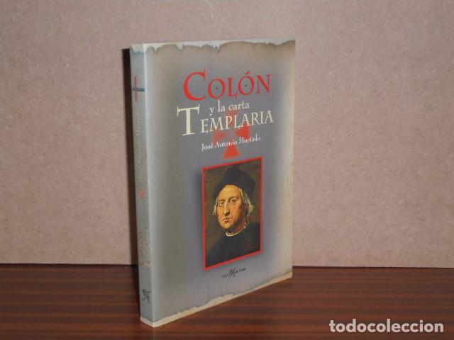 Libri di seconda mano: COL&Oacute;N Y LA CARTA TEMPLARIA - Hurtado, Jos&eacute; Antonio