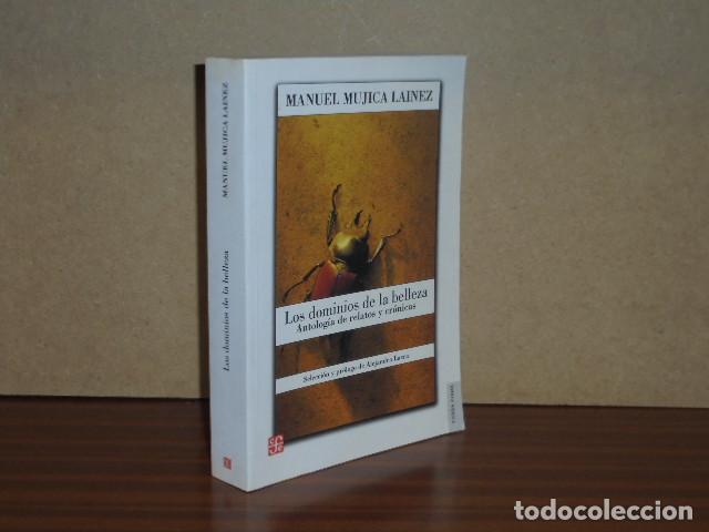 Libri di seconda mano: LOS DOMINIOS DE LA BELLEZA - Antolog&iacute;a de relatos y cr&oacute;nicas - Mujica Lainez, Manuel