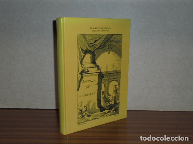 Libri di seconda mano: ESCUELA DE A CABALLO - Robich&oacute;n de la Gueriniere, Francisco