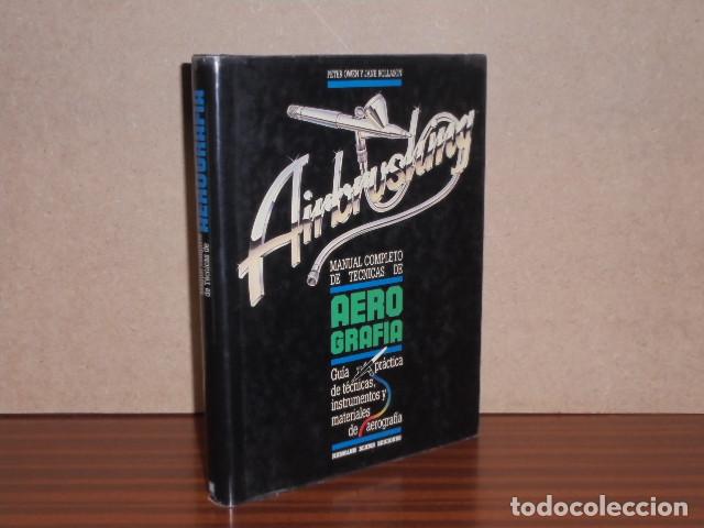 Libri di seconda mano: MANUAL COMPLETO DE T&Eacute;CNICAS DE AEROGRAF&Iacute;A - Owen, Peter - Jane Rollason