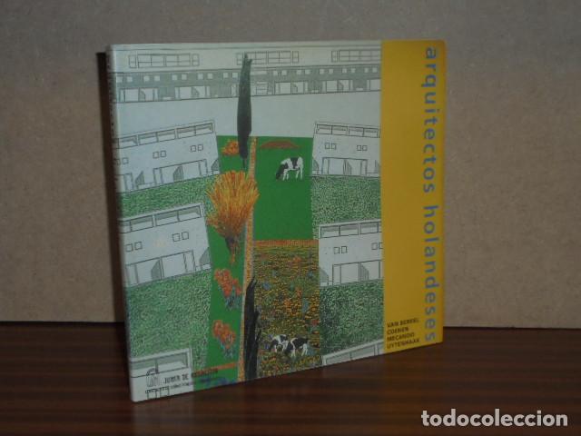 Libros: ARQUITECTOS HOLANDESES - Van Berkel - Coenen - Mecanoo - Uytenhaaak - VV. AA.