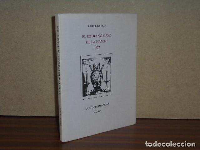 Libros: EL EXTRA&Ntilde;O CASO DE LA HANAU 1609 - Eco, Umberto - Foto 1