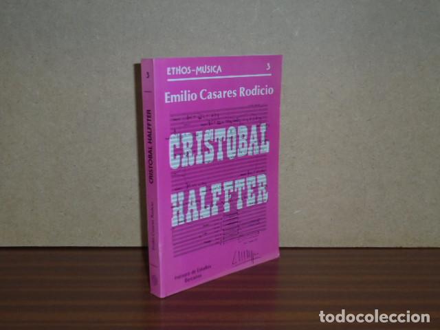 B&uuml;cher: CRISTOBAL HALFFTER - Casares Rodicio, Emilio