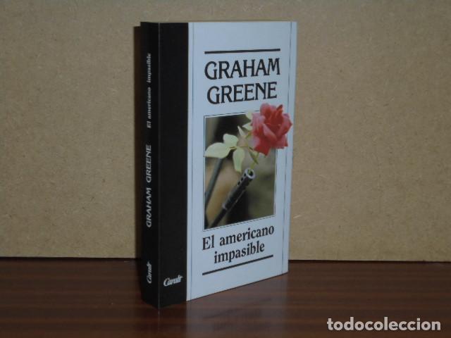 Libros: EL AMERICANO IMPASIBLE - Greene, Graham