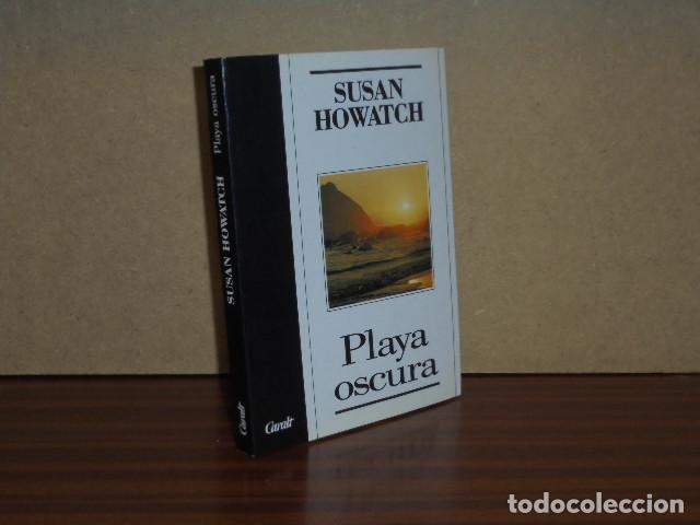 Libros: PLAYA OSCURA - Howatch, Susan - Foto 1