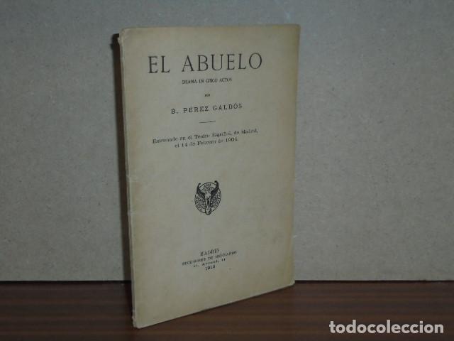 books: EL ABUELO - Drama en cinco actos - P&eacute;rez Gald&oacute;s, Benito