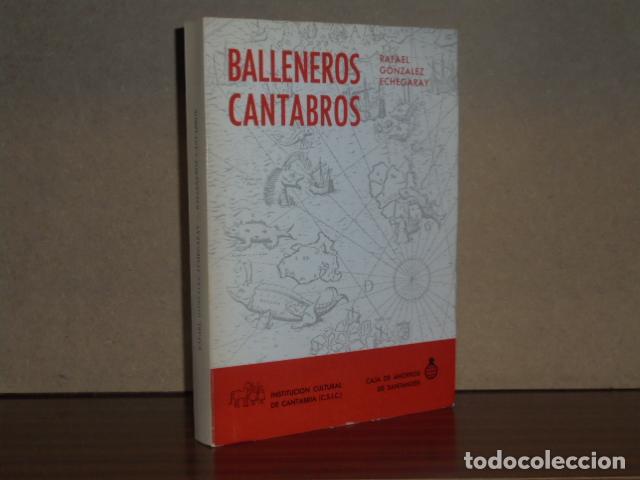 B&uuml;cher: BALLENEROS C&Aacute;NTABROS - Gonz&aacute;lez Echegaray, Rafael