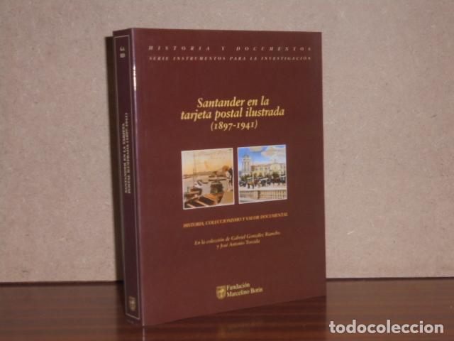 B&uuml;cher: SANTANDER EN LA TARJETA POSTAL ILUSTRADA (1897-1941) - VV. AA. - Bernardo Riego y otros