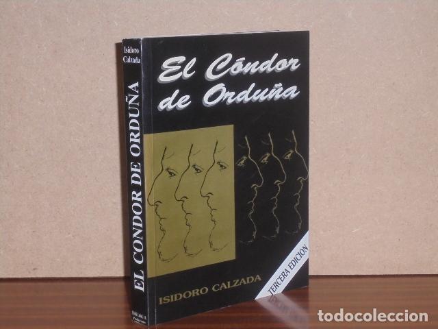 B&uuml;cher: EL C&Oacute;NDOR DE ORDU&Ntilde;A - Calzada Macho, Isidoro