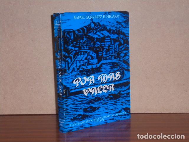 B&uuml;cher: POR M&Aacute;S VALER - Gonz&aacute;lez Echegaray, Rafael
