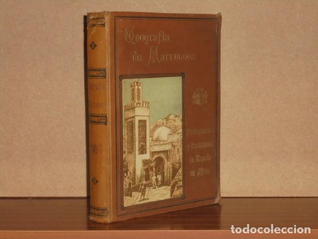 Libri di seconda mano: GEOGRAF&Iacute;A DE MARRUECOS - Protectorados y posesiones de Espa&ntilde;a en &Aacute;frica - Tomo I - VV. AA.
