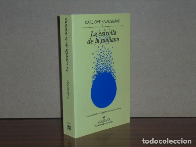 Libros: LA ESTRELLA DE LA MA&Ntilde;ANA - Knausgard, Karl Ove