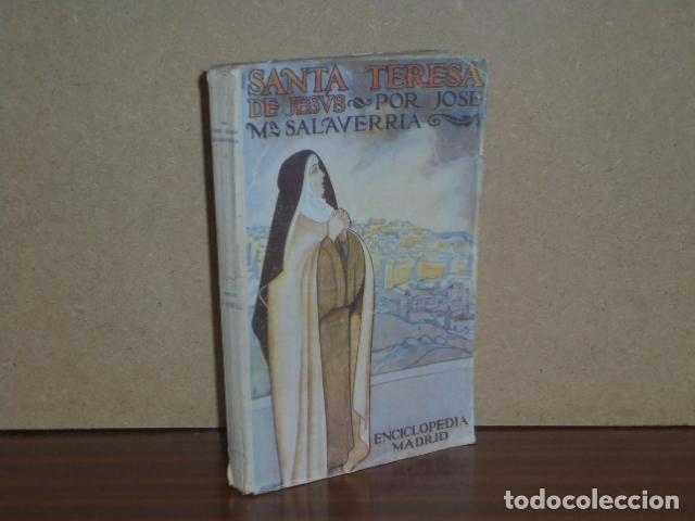 Libri di seconda mano: SANTA TERESA DE JES&Uacute;S - Salavarr&iacute;a, Jos&eacute; Mar&iacute;a