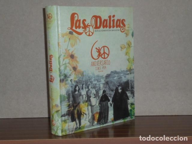 Libros: LAS DALIAS (Ibiza & Formentera Magazine) - 60 ANIVERSARIO - Since 1954 - VV. AA.