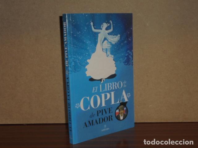 B&uuml;cher: EL LIBRO DE LA COPLA DE PIVE AMADOR - Pive Amador