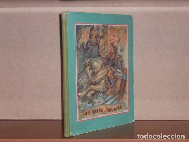 Libri di seconda mano: LA ESPADA INVENCIBLE - Lecea, Alberto de