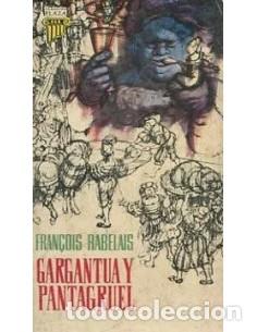 Libros: GARGANTUA Y PANTAGRUEL - Rabelais,Fran&ccedil;ois