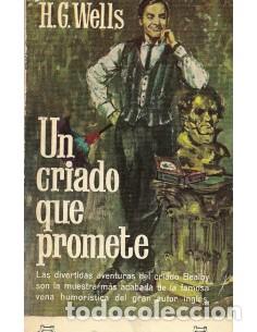 books: UN CRIADO QUE PROMETE - Wells,H.G.