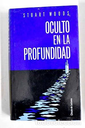 Livros em segunda m&atilde;o: OCULTO EN LA PROFUNDIDAD - Woods,Stuart