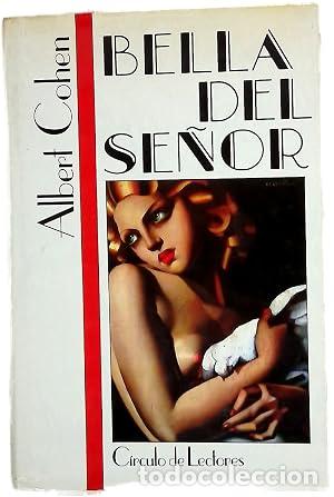 Libros: BELLA DEL SE&Ntilde;OR - Cohen,Albert - Foto 1