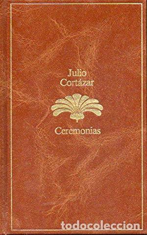 Livres: CEREMONIAS - Cort&aacute;zar,Julio