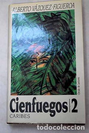books: CIENFUEGOS 2 Caribes - V&aacute;zquez Figueroa,Alberto