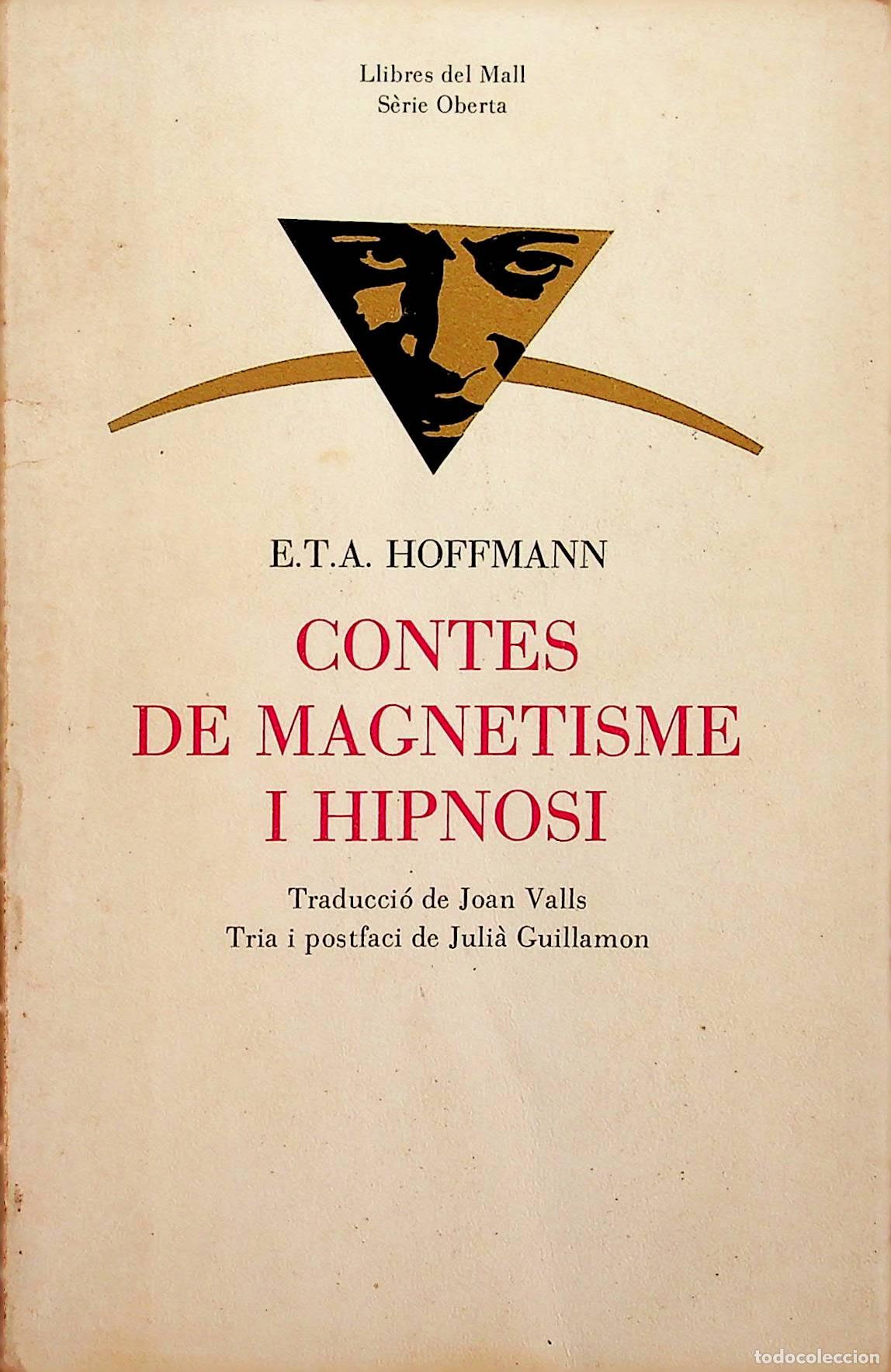 Libros: CONTES DE MAGNETISME I HIPNOSI - Hoffmann,E.T.A. - Foto 1