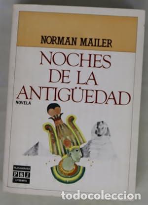 Libri di seconda mano: NOCHES DE LA ANTIG&Uuml;EDAD - Mailer,Norman