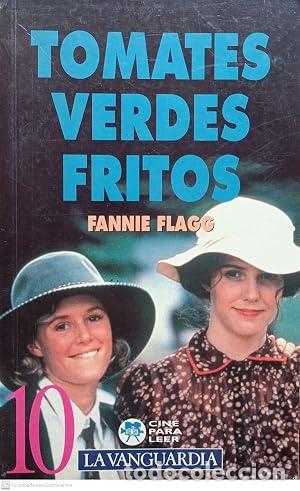 B&uuml;cher: TOMATES VERDES FRITOS - Flagg,Fannie