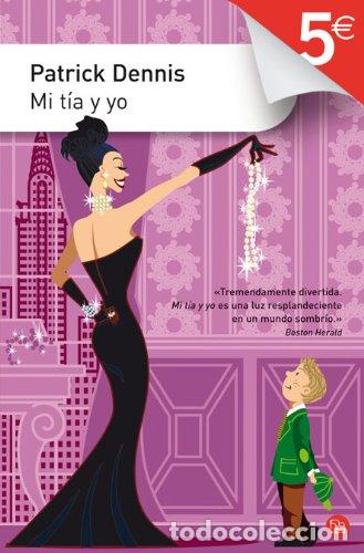 Libros: MI T&Iacute;A Y YO - Dennis,Patrick - Foto 1