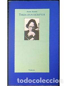 Libros: TARDA D&acute;UN ESCRIPTOR - Handke,Peter