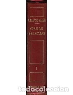 Libri di seconda mano: OBRAS SELECTAS ARMANDO PALACIO VALD&Eacute;S I - Palacio Vald&eacute;s,Armando
