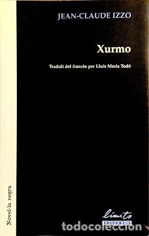 Libri di seconda mano: XURMO (Catal&agrave;) - Izzo,Jean-Claude